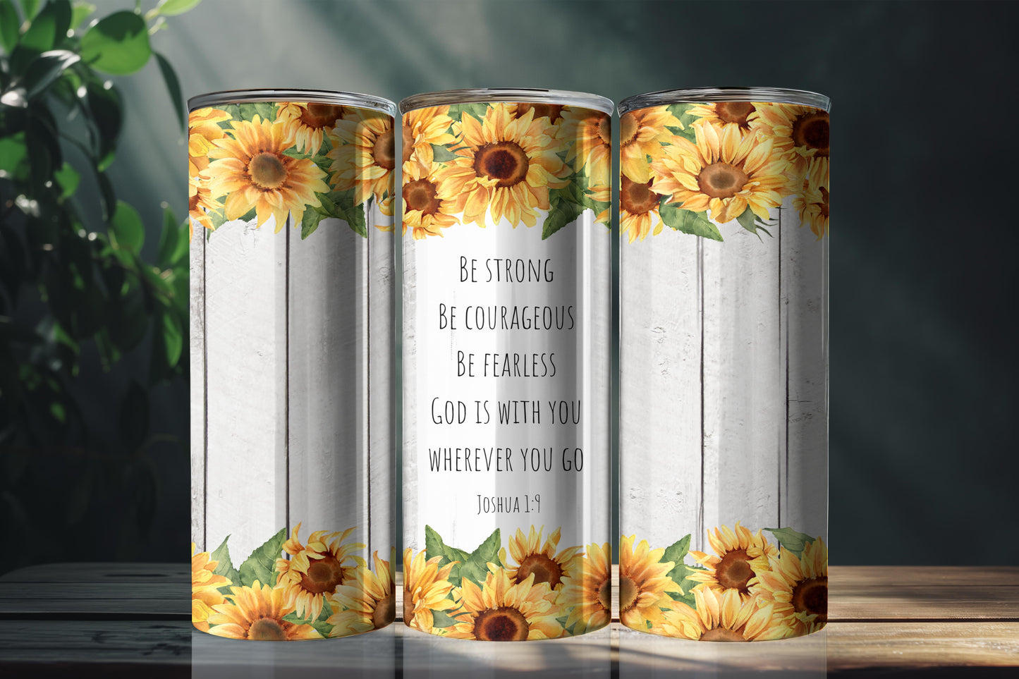 Strong & Courageous Joshua 1:9 Sunflower 20oz Insulated Tumbler