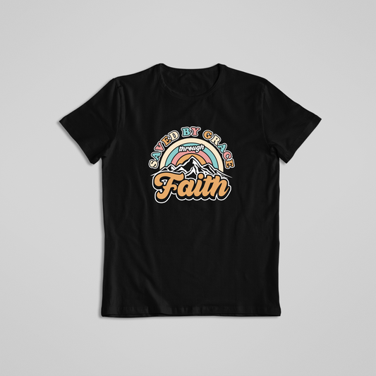 Saved By Grace Through Faith T-shirt