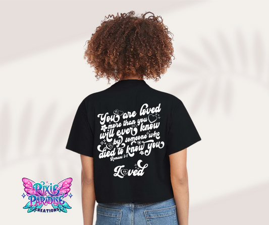 You are Loved T-shirt | Romans 5:8 | Print back