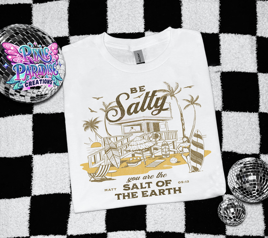 Be Salty - Christian White Tee