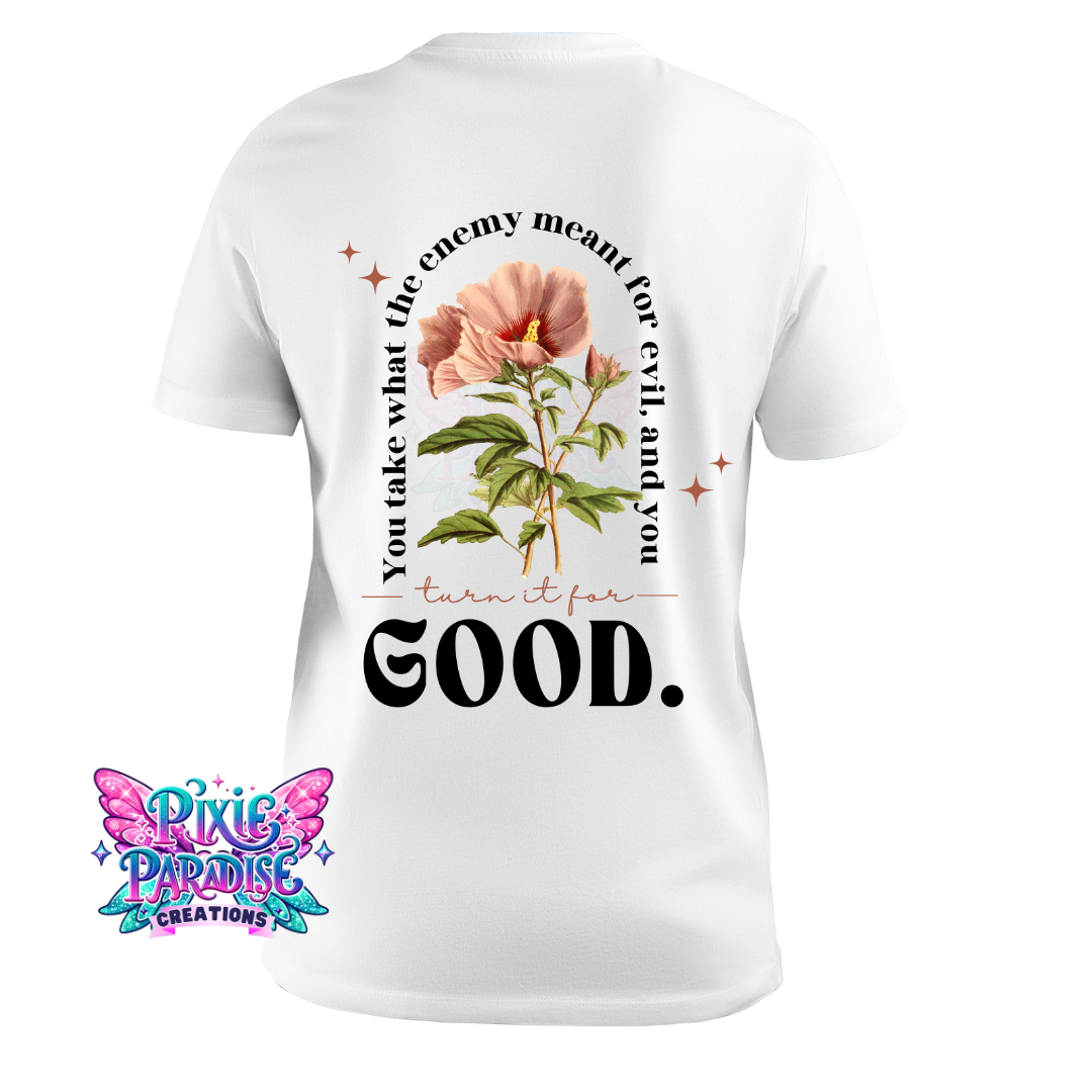 Turn It for Good Floral Tee