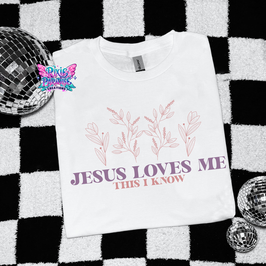 Jesus Loves Me - Affirmation White Tee