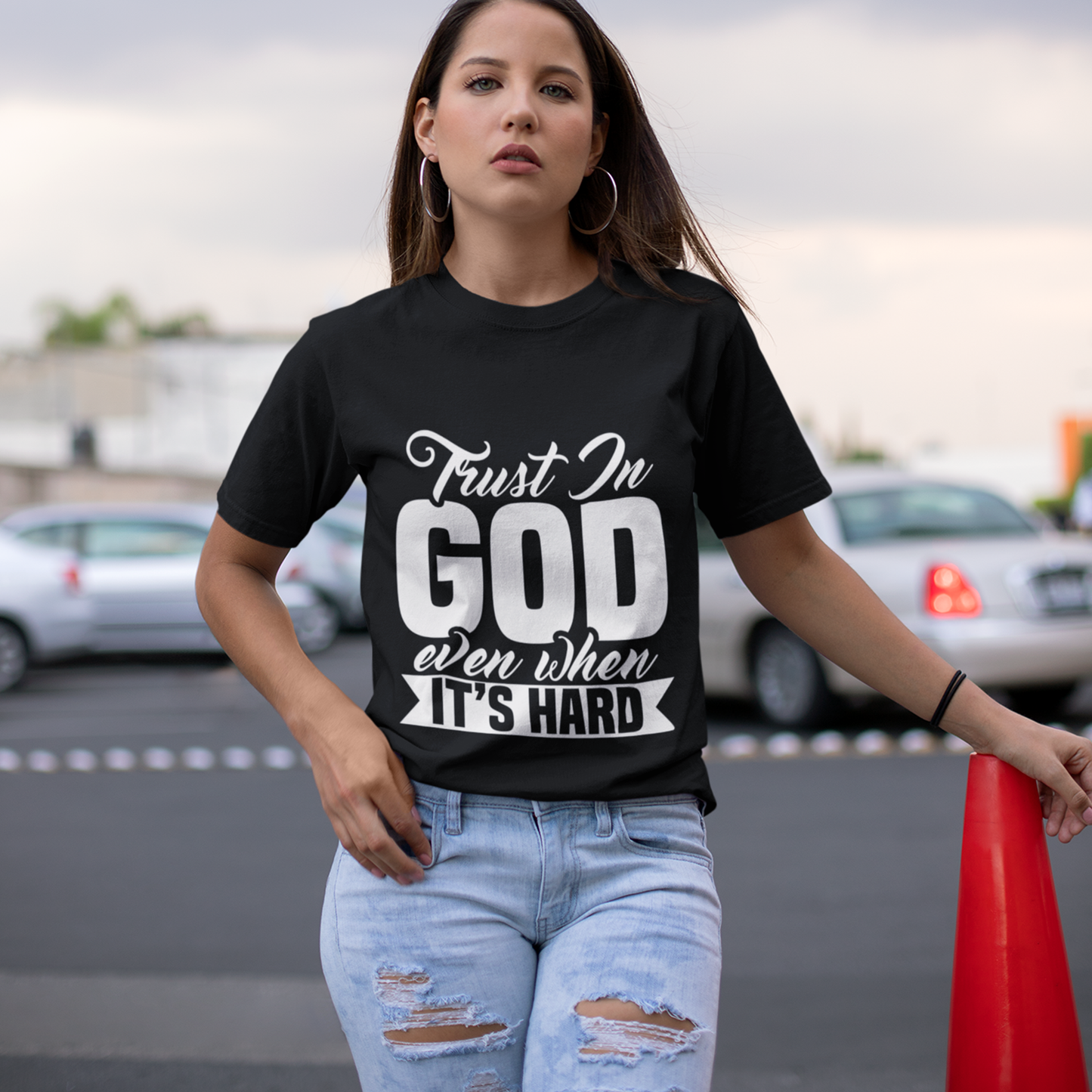 Trust In God Even When It's Hard Tee