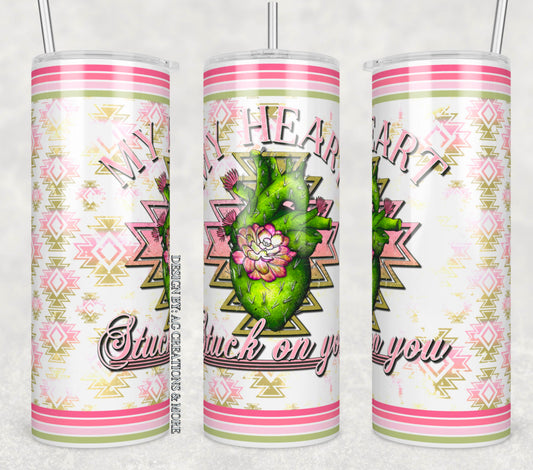 My Heart Stuck on You Cactus 20oz Insulated Tumbler (Copy)