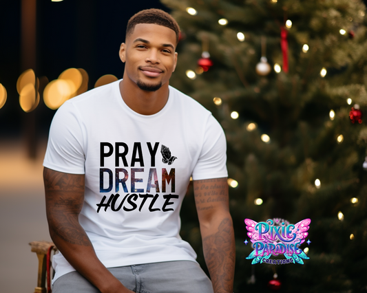 Pray Dream Hustle Inspirational Christian T-Shirt